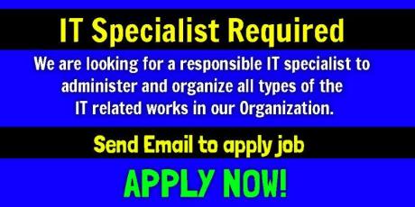 IT Specialist Required