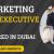 Marketing Executive Required in Dubai